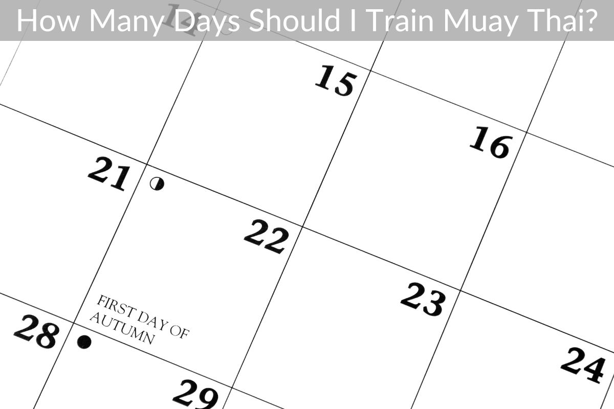 How Many Days Should I Train Muay Thai?