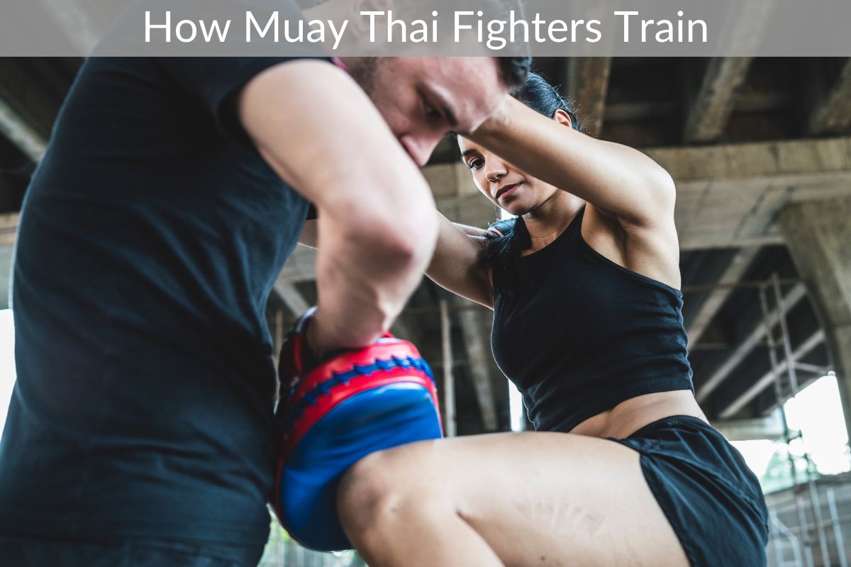 How Muay Thai Fighters Train