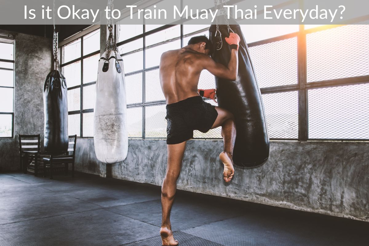 Is it Okay to Train Muay Thai Everyday?
